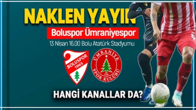 BOLUSPOR ÜMRANİYESPOR MAÇI HANGİ KANAL DA?