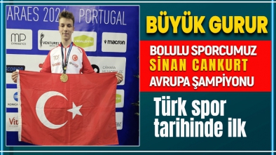 BÜYÜK GURUR.. BOLULU SPORCUMUZ AVRUPA ŞAMPİYONU OLDU