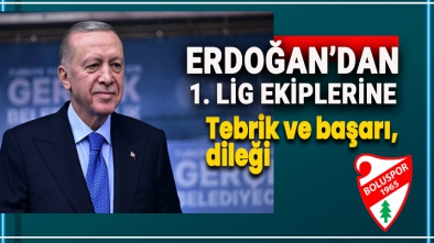 CUMHURBAŞKANI ERDOĞAN'DAN BAŞARI DİLEĞİ