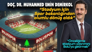 DEMİRKOL'DAN STADYUM İLE İLGİLİ HEYECANLANDIRAN AÇIKLAMA