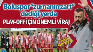 KİMSESİZ BOLUSPOR, PLAY-OFF'A ADIM ADIM