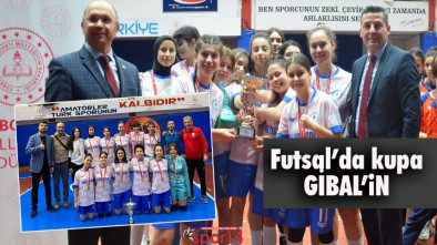 GENÇ KIZLAR FUTSAL'DA ŞAMPİYON GİBAL OLDU