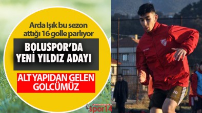 BOLUSPOR'UN GENÇ YILDIZ ADAYI ARDA "IŞIK SAÇIYOR"