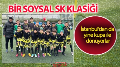 İSTANBUL'DA ŞAMPİYON SOYSAL SPOR KULÜBÜ