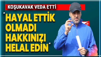 KOŞUKAVAK'TAN VEDA PAYLAŞIMI