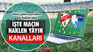 MAÇA GELEMEYECEKLER BU HABER SİZE!