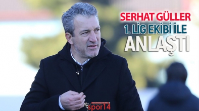 SERHAT GÜLLER 1. LİGDE YENİ TAKIMI İLE ANLAŞTI