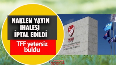 NAKLEN YAYIN HAKLARI İHALESİ İPTAL EDİLDİ