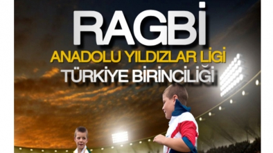 ANADOLU YILDIZLAR LİGİ RAGBİ TÜRKİYE BİRİNCİLİĞİ MÜSABAKALARI KARAÇAYIR’DA BAŞLIYOR