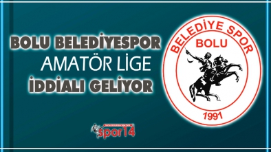 BOLU BELEDİYESPOR AMATÖR LİGE İDDİALI GELİYOR...