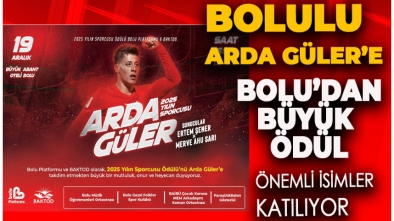BOLULU ARDA GÜLER'E MEMLEKETİ BOLU'DA ÖNEMLİ ÖDÜL