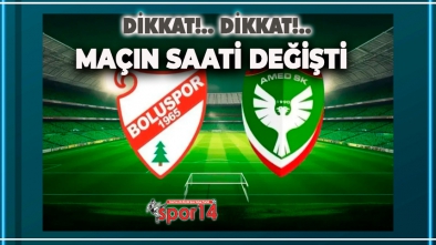 BOLUSPOR AMED SF MAÇININ SAATİ DEĞİŞTİ