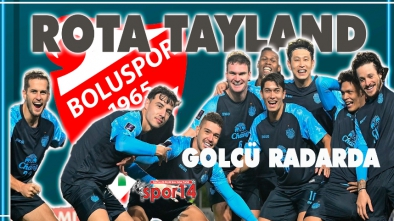 BOLUSPOR TAYLAND'LI SANTRAFORUN PEŞİNDE