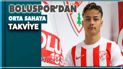 BOLUSPOR'DAN BİR İMZA DAHA. BU KEZ ORTA SAHAYA