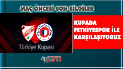 BOLUSPOR'UN KUPA MESAİSİ. RAKİP FETHİYESPOR