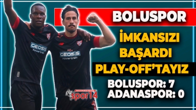 GOL OLUP YAĞAN BOLUSPOR PLAY-OFF’TA