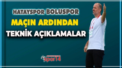 HATAYSPOR BOLUSPOR MAÇININ ARDINDAN