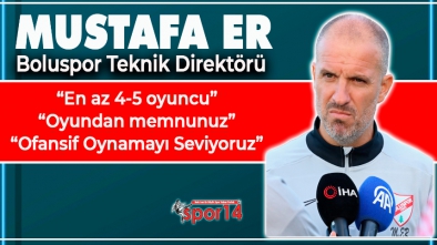 MUSTAFA HOCADAN MANİSA MAÇI ÖNCESİ AÇIKLAMALAR