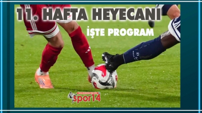 TRENDYOL 1. LİGDE 11. HAFTA HEYECANI BAŞLIYOR