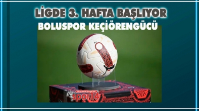TRENDYOL 1. LİGDE 3. HAFTA HEYECANI