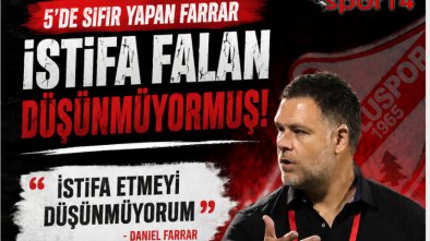 5'DE SIFIR YAPAN FARRAR İSTİFA FALAN DÜŞÜNMÜYORMUŞ