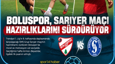 Boluspor, Sarıyer Maçı Hazırlıklarını Sürdürüyor