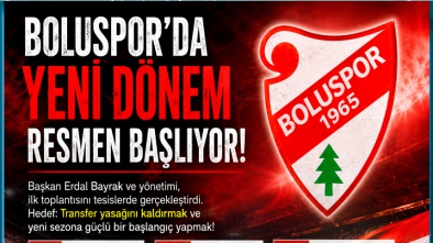 Boluspor'da Yeni Dönem Resmen Başlıyor! Yönetim İlk Hamleyi Yaptı