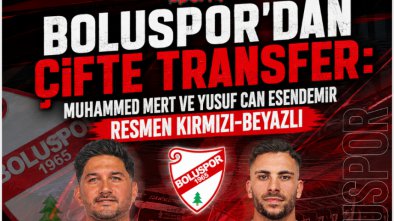 Boluspor’dan Çifte Transfer: Muhammed Mert ve Yusuf Can Esendemir Resmen Kırmızı-Beyazlı