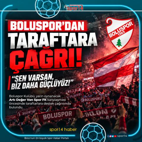 Boluspor’dan Taraftara Çağrı: “Sen Varsan, Biz Daha Güçlüyüz!”