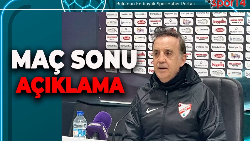 BOLUSPOR IĞDIR FK MAÇININ ARDINDAN