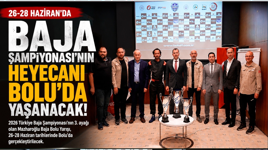 MAZHAROĞLU BAJA BOLU YARIŞI İÇİN GERİ SAYIM BAŞLADI