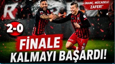 ÇORUM FK FİNALE KALMAYI BAŞARDI