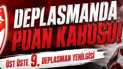 Deplasman Kabusu Sürüyor!