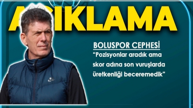 ERZURUMSPOR MAÇININ ARDINDAN BOLUSPOR CEPHESİ