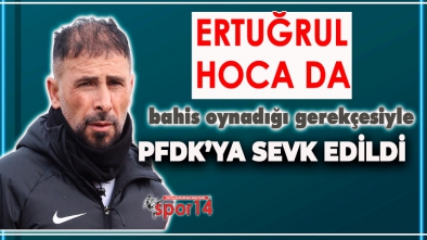 GEÇEN HAFTA AYRILDI, BAHİS İDDİASI İLE PFDK'YA SEVK EDİLDİ