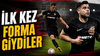 İlk Kez Forma Giydiler