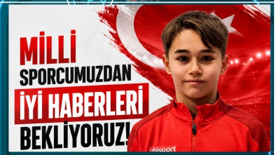 MİLLİ SPORCUMUZDAN İYİ HABERLERİ BEKLİYORUZ