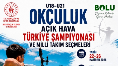 OKÇULUĞUN EN İYİLERİ BOLU’DA BULUŞUYOR