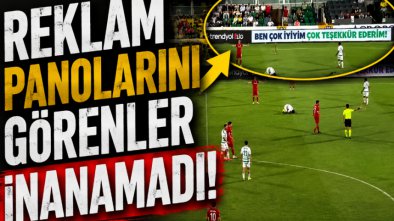 Reklam Panolarını Görenler İnanamadı