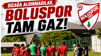 Sıcağa Rağmen Tempo Düşmüyor! Boluspor Hazırlıklarını Sürdürüyor