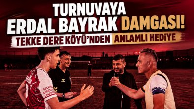 Turnuvaya Erdal Bayrak Damgası! Tekke Dere Köyü'nden Anlamlı Hediye